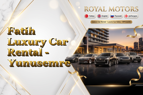 Fatih Luxury Car Rental - Yunusemre