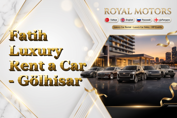 Fatih Luxury Rent a Car - Gölhisar