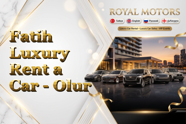 Fatih Luxury Rent a Car - Olur