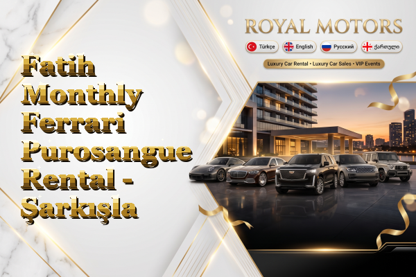 Fatih Monthly Ferrari Purosangue Rental - Şarkışla