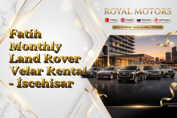 Fatih Monthly Land Rover Velar Rental - İscehisar