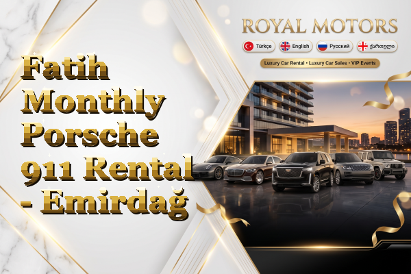 Fatih Monthly Porsche 911 Rental - Emirdağ
