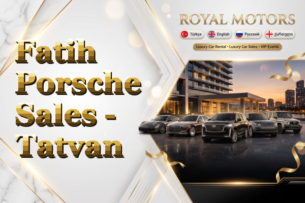 Fatih Porsche Sales - Tatvan