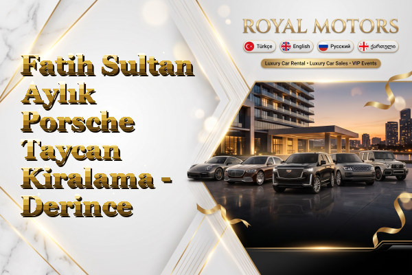 Fatih Sultan Aylık Porsche Taycan Kiralama - Derince