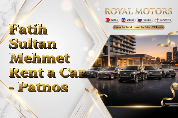 Fatih Sultan Mehmet Rent a Car - Patnos