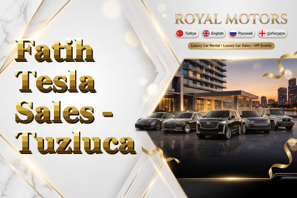 Fatih Tesla Sales - Tuzluca