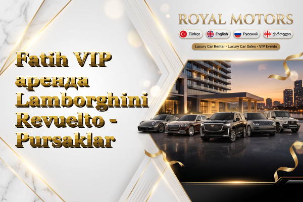 Fatih VIP аренда Lamborghini Revuelto - Pursaklar