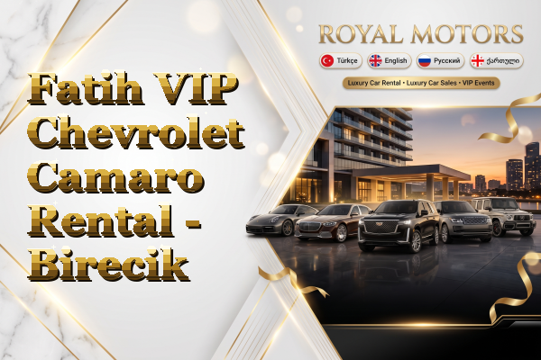 Fatih VIP Chevrolet Camaro Rental - Birecik