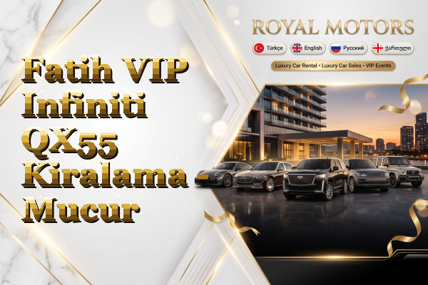 Fatih VIP Infiniti QX55 Kiralama - Mucur