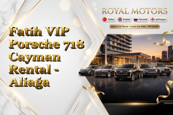 Fatih VIP Porsche 718 Cayman Rental - Aliağa