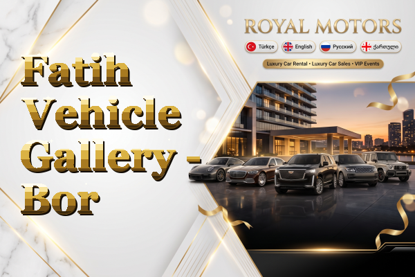 Fatih Vehicle Gallery - Bor
