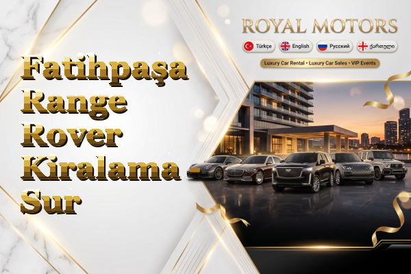 Fatihpaşa Range Rover Kiralama - Sur