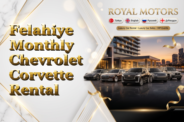 Felahiye Monthly Chevrolet Corvette Rental