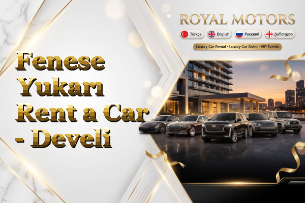 Fenese Yukarı Rent a Car - Develi