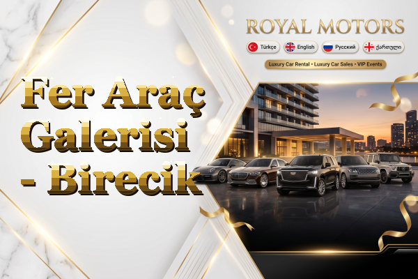 Fer Araç Galerisi - Birecik