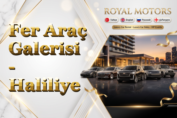 Fer Araç Galerisi - Haliliye