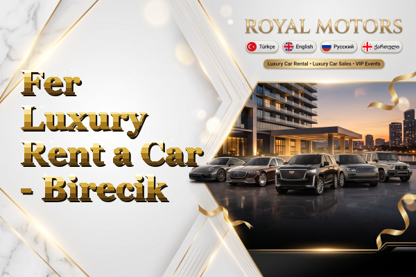 Fer Luxury Rent a Car - Birecik