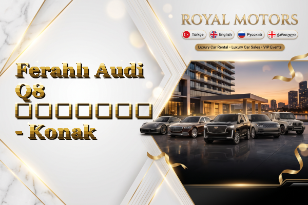 Ferahlı Audi Q8 გაყიდვა - Konak