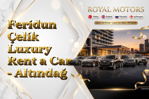 Feridun Çelik Luxury Rent a Car - Altındağ