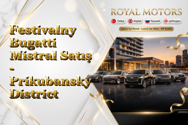 Festivalny Bugatti Mistral Satış - Prikubansky District