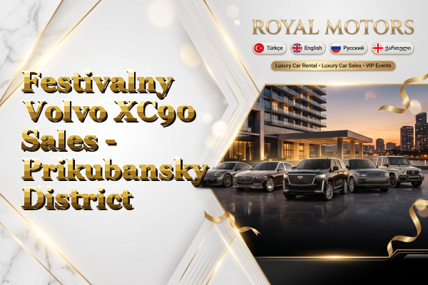 Festivalny Volvo XC90 Sales - Prikubansky District