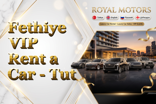 Fethiye VIP Rent a Car - Tut