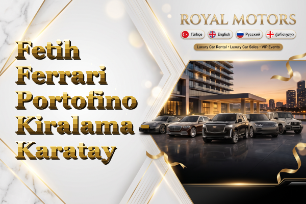Fetih Ferrari Portofino Kiralama - Karatay