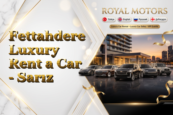 Fettahdere Luxury Rent a Car - Sarız