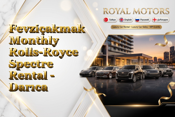 Fevziçakmak Monthly Rolls-Royce Spectre Rental - Darıca