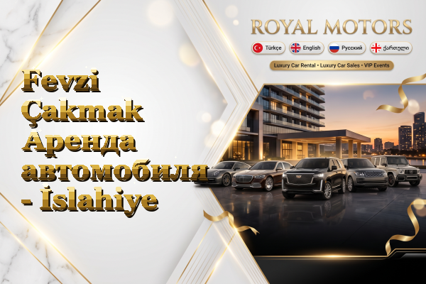 Fevzi Çakmak Аренда автомобиля - İslahiye