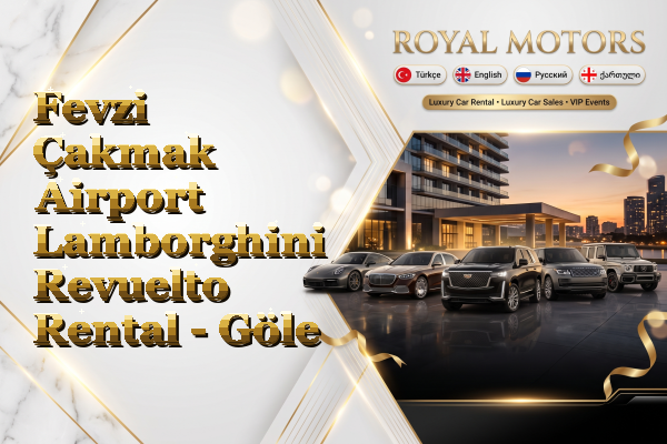 Fevzi Çakmak Airport Lamborghini Revuelto Rental - Göle