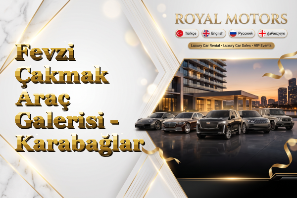 Fevzi Çakmak Araç Galerisi - Karabağlar