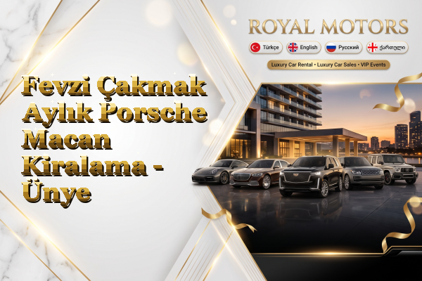 Fevzi Çakmak Aylık Porsche Macan Kiralama - Ünye