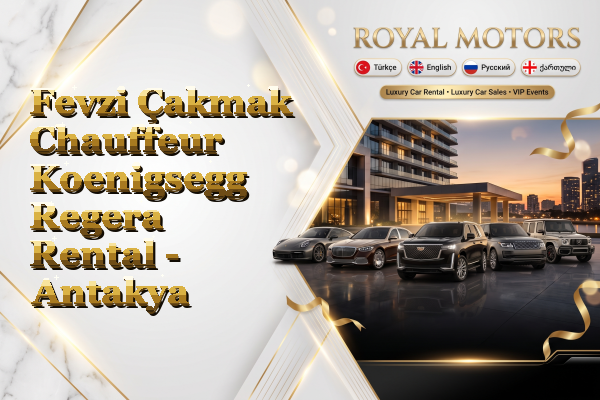 Fevzi Çakmak Chauffeur Koenigsegg Regera Rental - Antakya