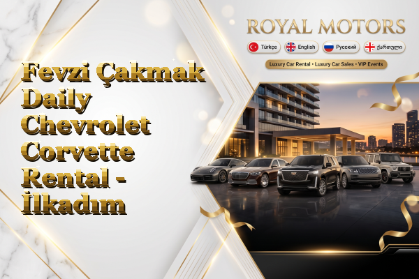 Fevzi Çakmak Daily Chevrolet Corvette Rental - İlkadım