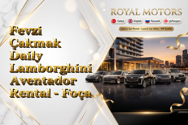 Fevzi Çakmak Daily Lamborghini Aventador Rental - Foça