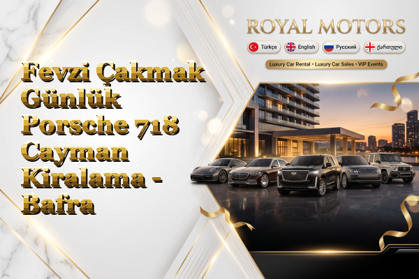 Fevzi Çakmak Günlük Porsche 718 Cayman Kiralama - Bafra