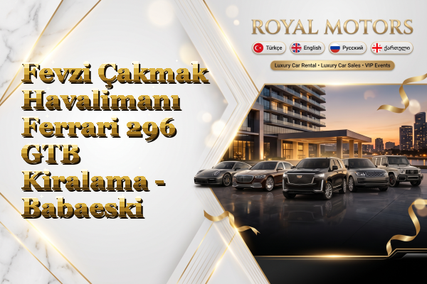 Fevzi Çakmak Havalimanı Ferrari 296 GTB Kiralama - Babaeski