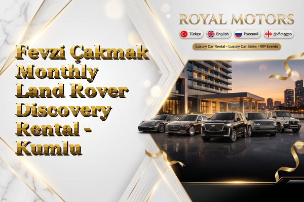Fevzi Çakmak Monthly Land Rover Discovery Rental - Kumlu
