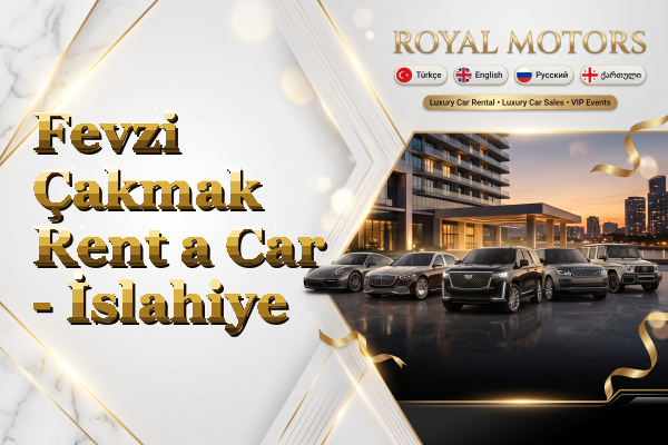 Fevzi Çakmak Rent a Car - İslahiye