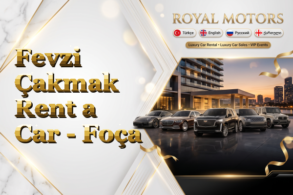 Fevzi Çakmak Rent a Car - Foça