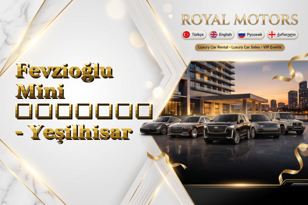 Fevzioğlu Mini გაყიდვა - Yeşilhisar