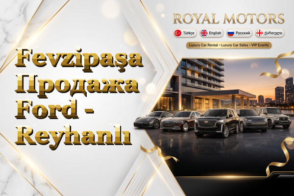 Fevzipaşa Продажа Ford - Reyhanlı