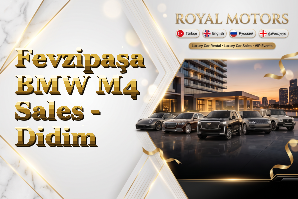 Fevzipaşa BMW M4 Sales - Didim