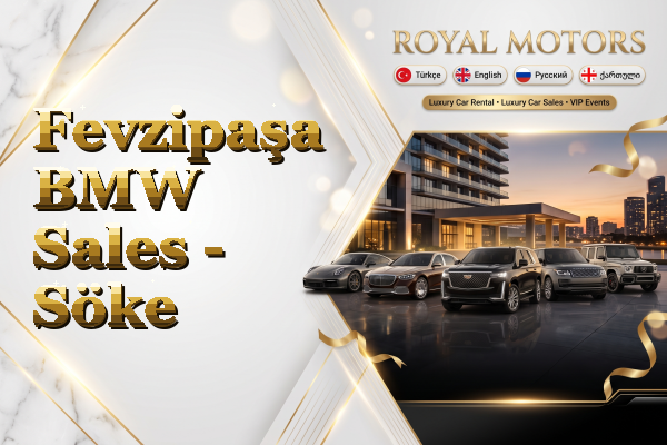 Fevzipaşa BMW Sales - Söke