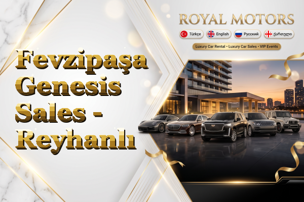 Fevzipaşa Genesis Sales - Reyhanlı