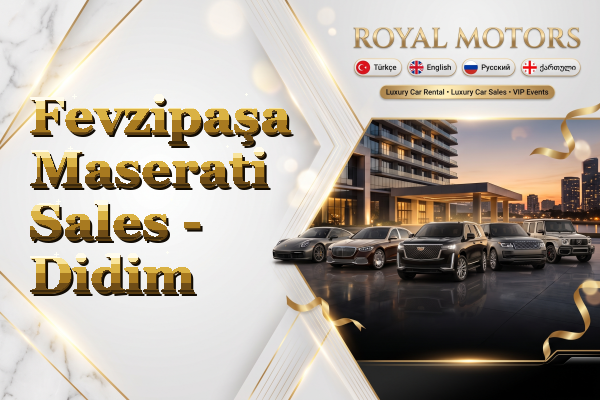 Fevzipaşa Maserati Sales - Didim