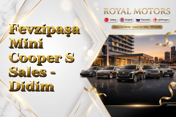 Fevzipaşa Mini Cooper S Sales - Didim