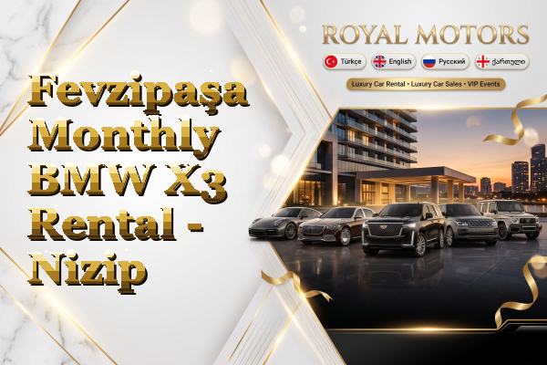 Fevzipaşa Monthly BMW X3 Rental - Nizip