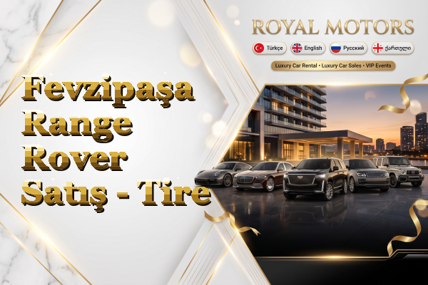 Fevzipaşa Range Rover Satış - Tire